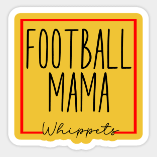 Football mama whippets Sticker